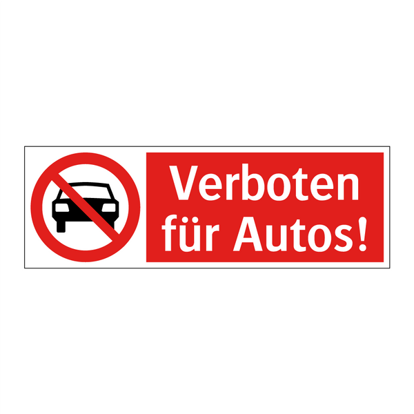 Verboten für Autos!