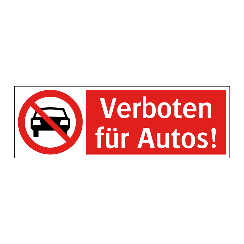 Verboten für Autos!