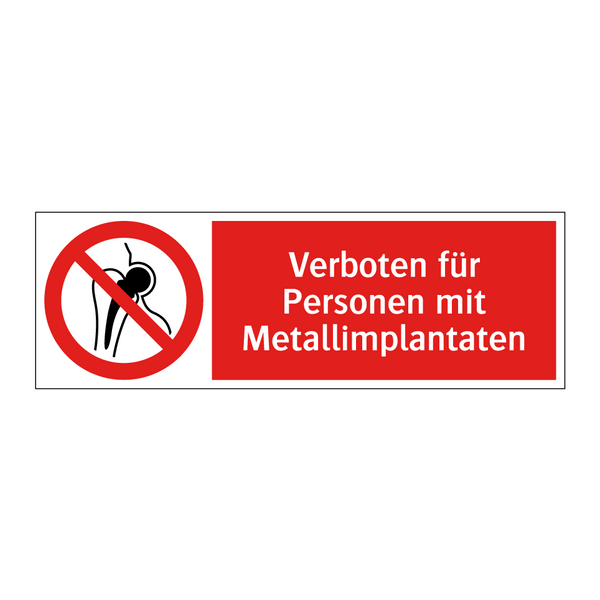 Verboten für Personen mit Metallimplantaten