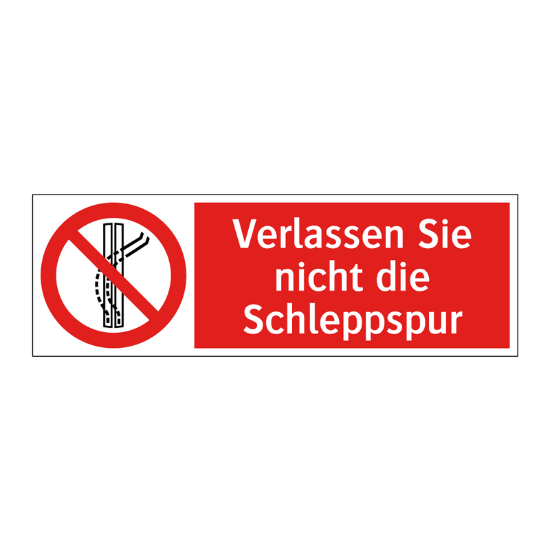 Verlassen Sie nicht die Schleppspur