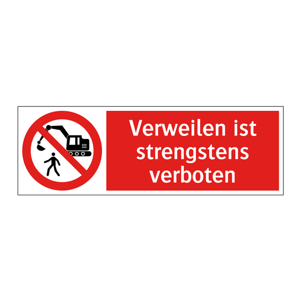 Verweilen ist strengstens verboten