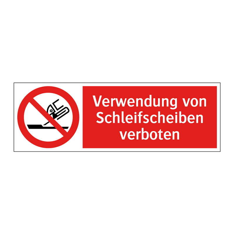 Verwendung von Schleifscheiben verboten