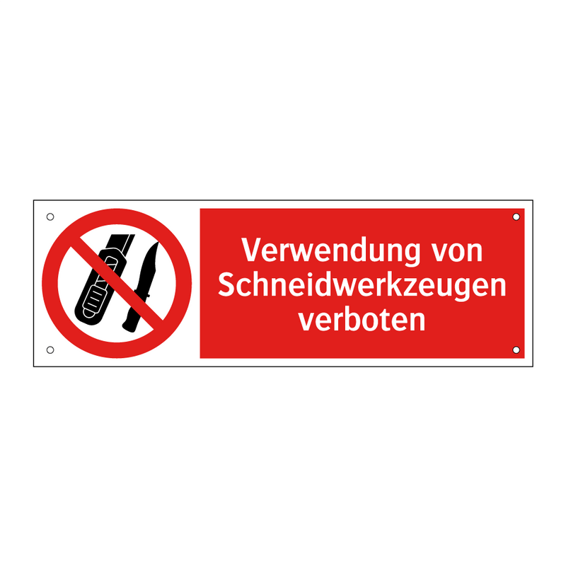 Verwendung von Schneidwerkzeugen verboten