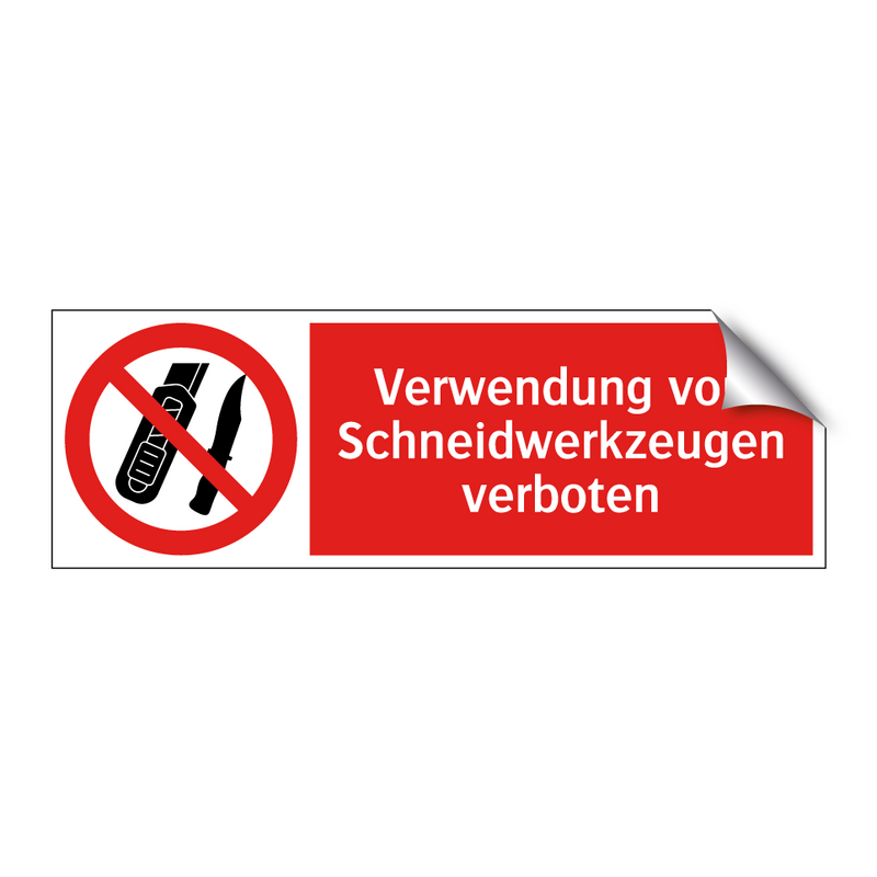 Verwendung von Schneidwerkzeugen verboten