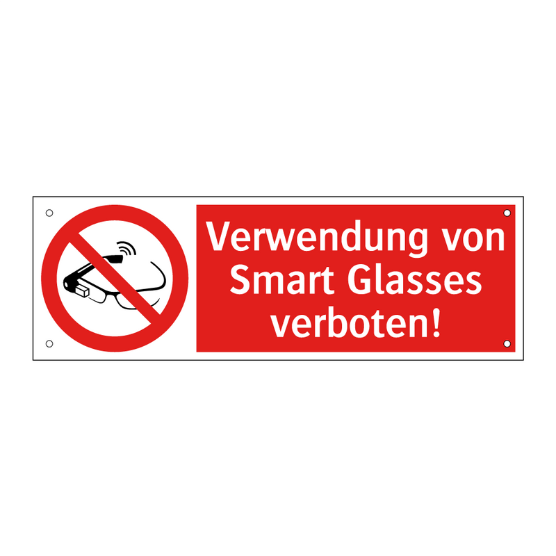 Verwendung von Smart Glasses verboten!