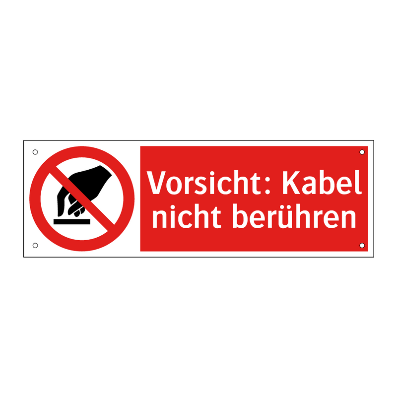 Vorsicht: Kabel nicht berühren