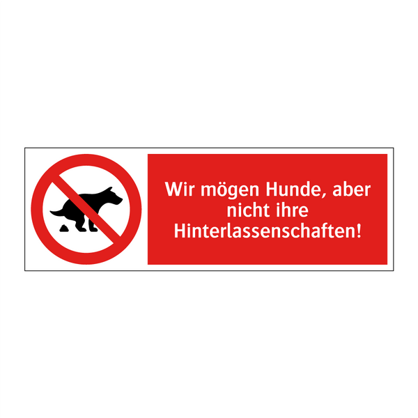 Wir mögen Hunde, aber nicht ihre Hinterlassenschaften!