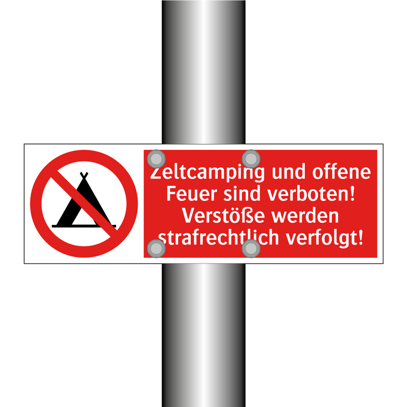 Zeltcamping und offene Feuer sind verboten! Verstöße werden strafrechtlich verfolgt!