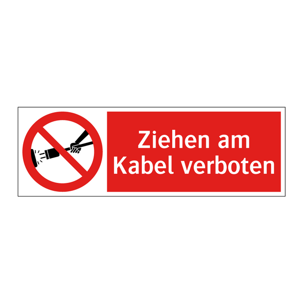 Ziehen am Kabel verboten