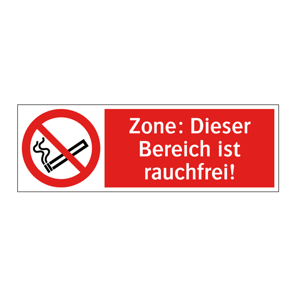 Zone: Dieser Bereich ist rauchfrei!