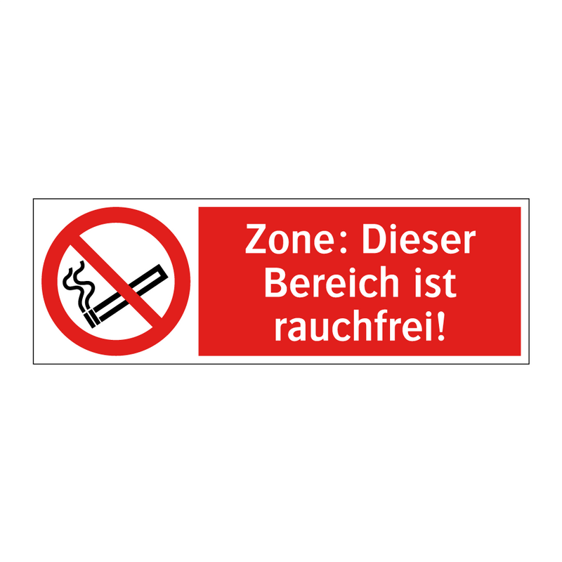 Zone: Dieser Bereich ist rauchfrei!