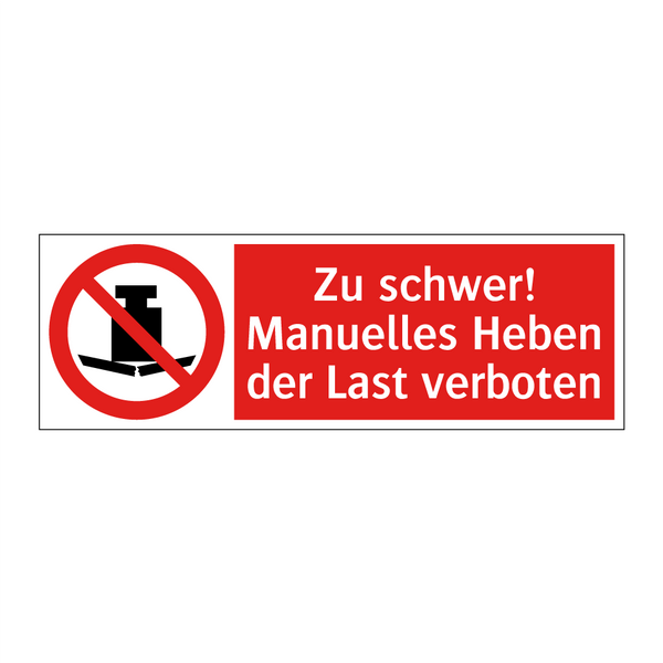 Zu schwer! Manuelles Heben der Last verboten