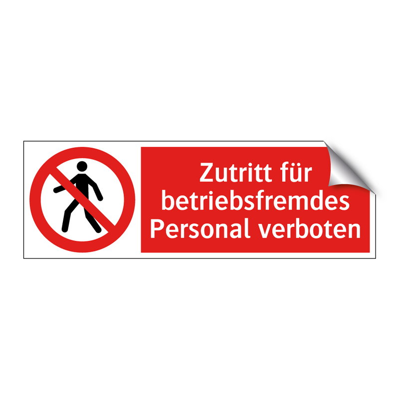 Zutritt für betriebsfremdes Personal verboten