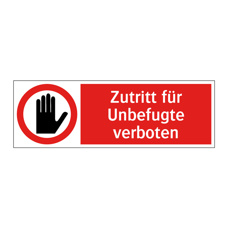 Zutritt für Unbefugte verboten