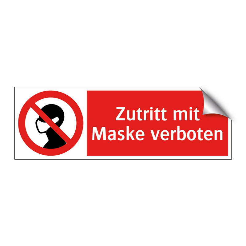 Zutritt mit Maske verboten