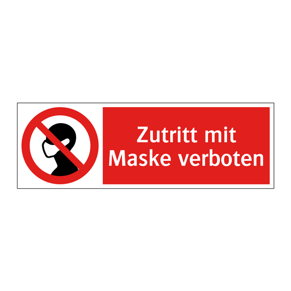 Zutritt mit Maske verboten