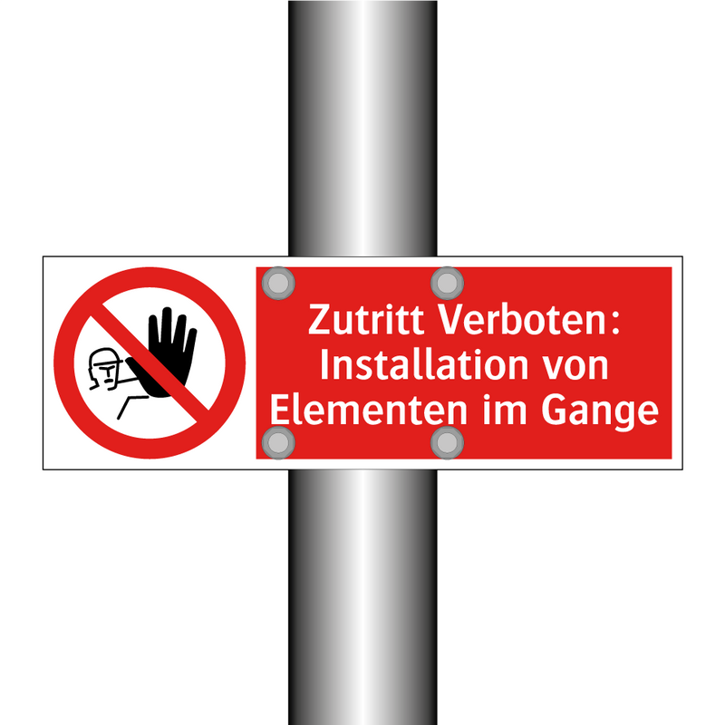 Zutritt Verboten: Installation von Elementen im Gange