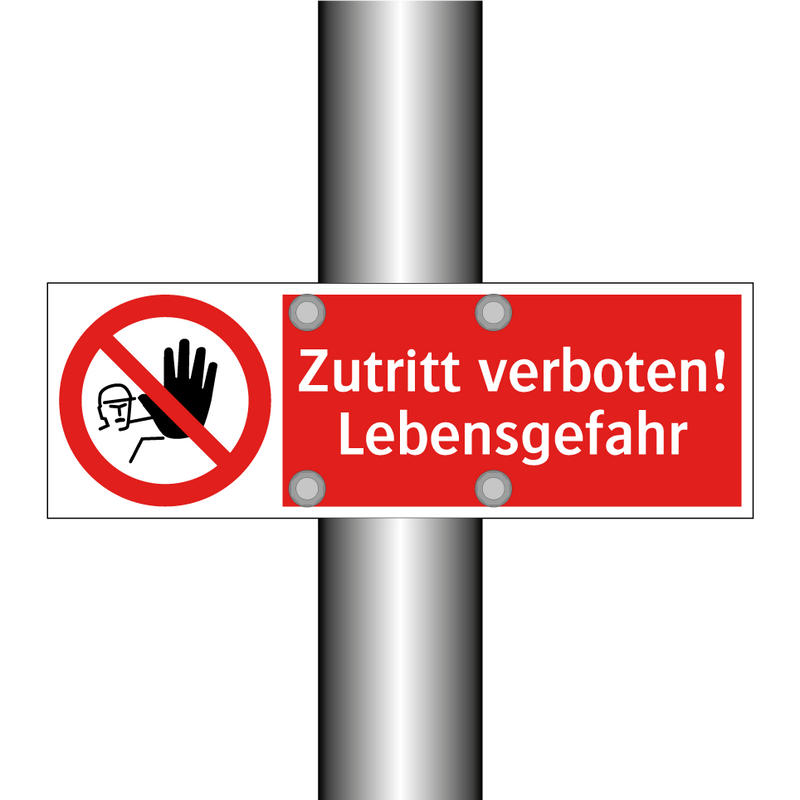 Zutritt verboten! Lebensgefahr