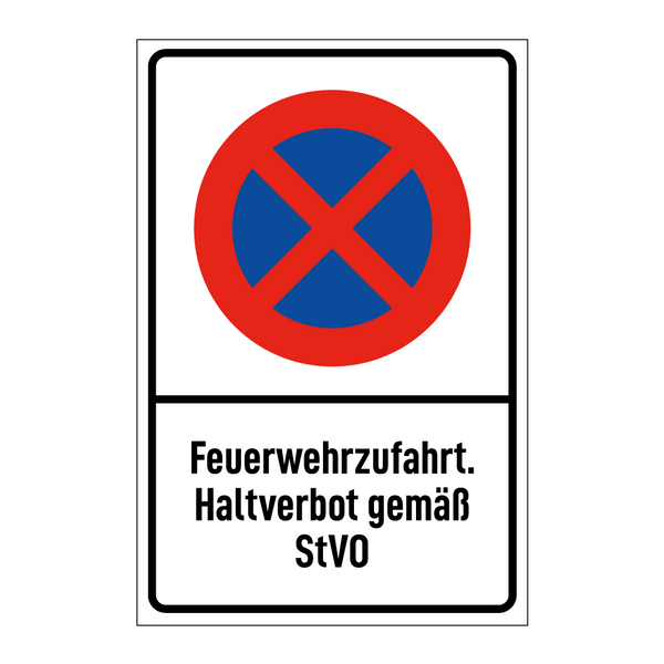 Feuerwehrzufahrt. Haltverbot gemäß StVO