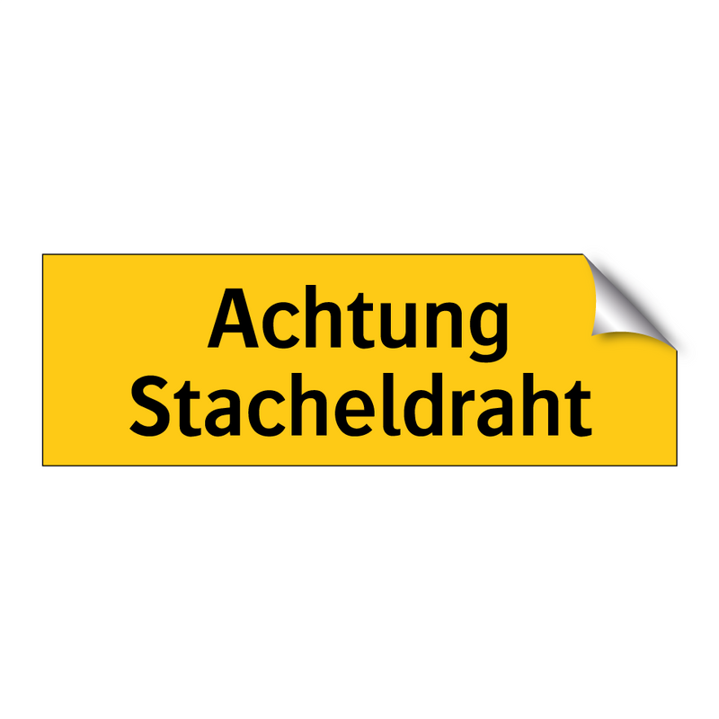 Achtung Stacheldraht