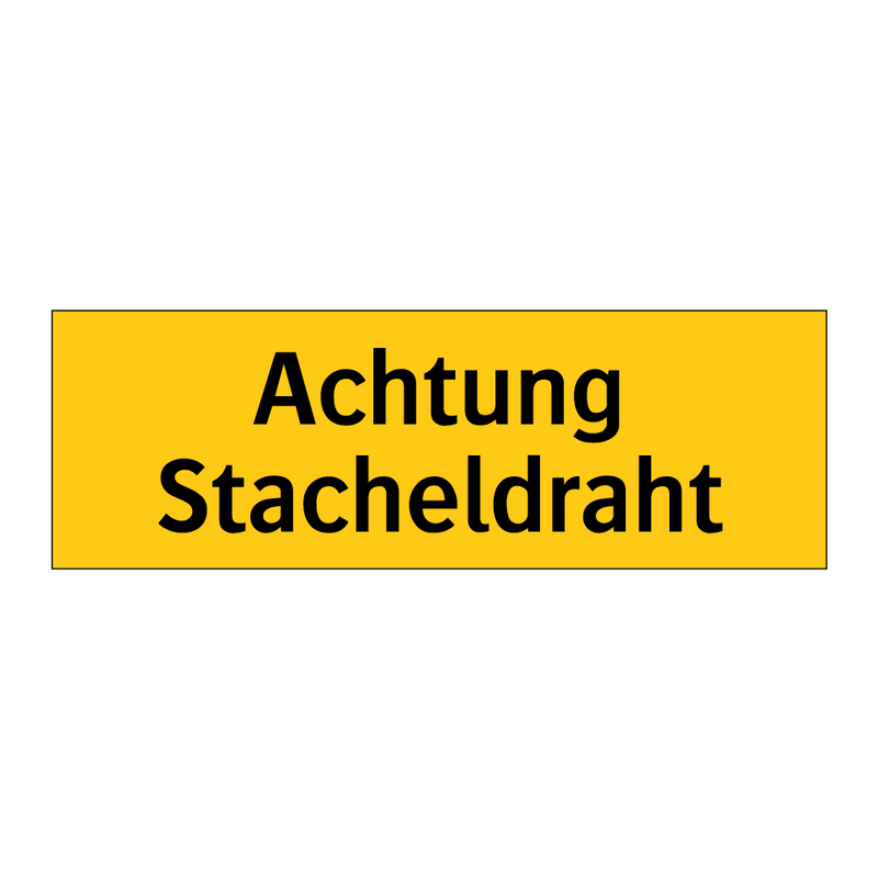 Achtung Stacheldraht