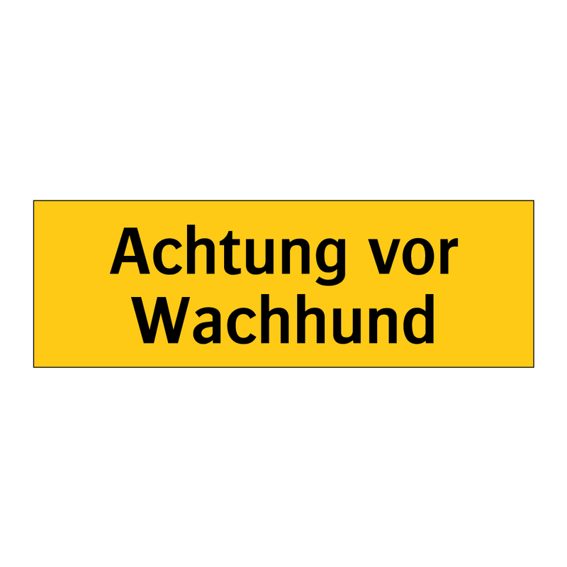 Achtung vor Wachhund