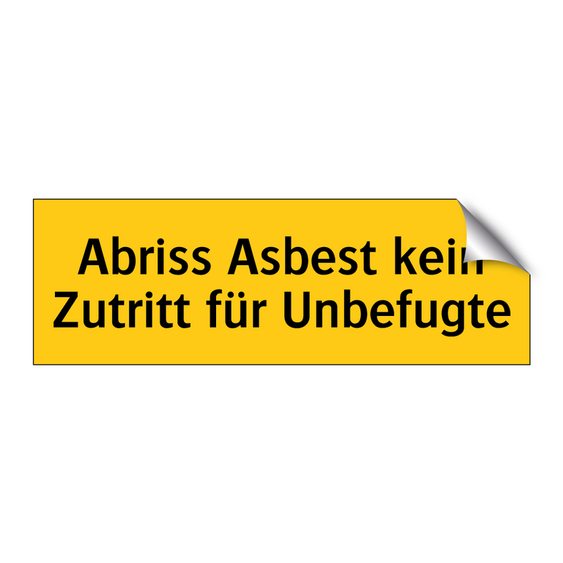 Abriss Asbest kein Zutritt für Unbefugte