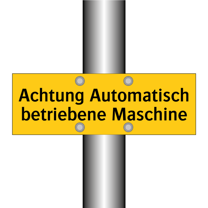 Achtung Automatisch betriebene Maschine