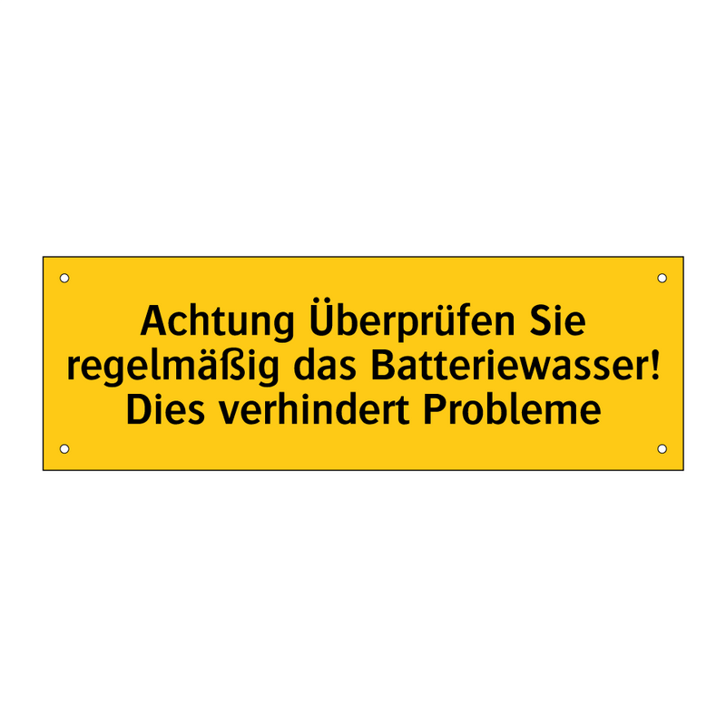 Achtung Überprüfen Sie regelmäßig das Batteriewasser! Dies verhindert Probleme