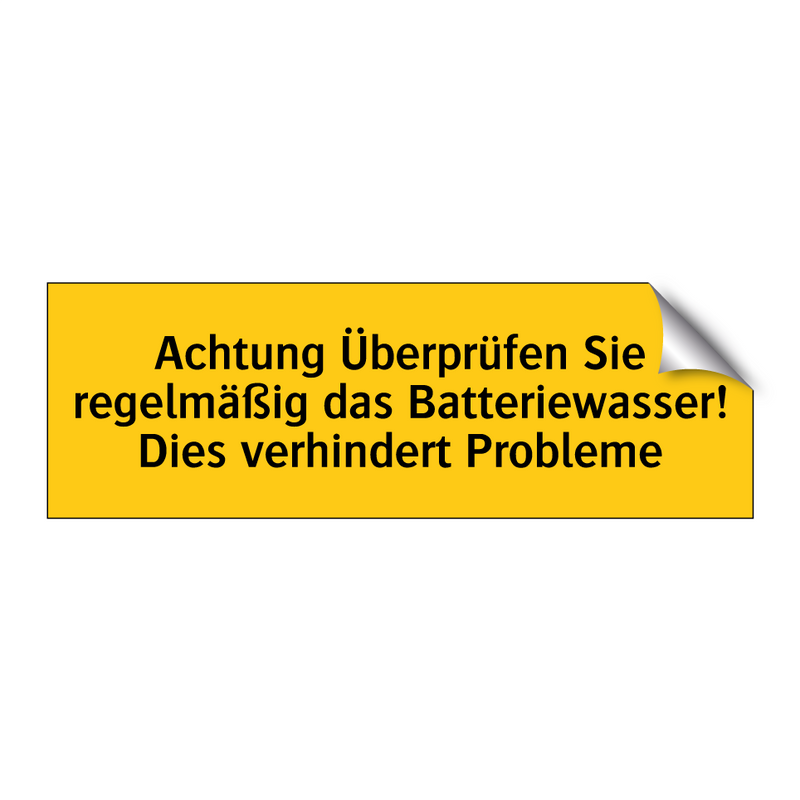 Achtung Überprüfen Sie regelmäßig das Batteriewasser! Dies verhindert Probleme