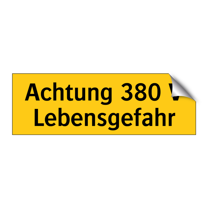 Achtung 380 V Lebensgefahr