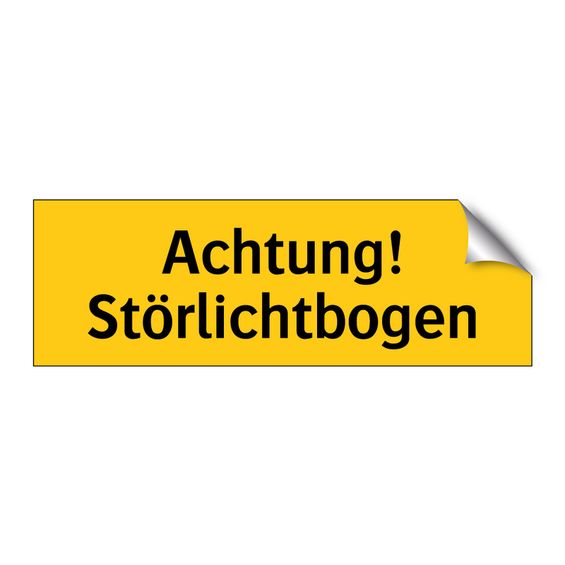 Achtung! Störlichtbogen