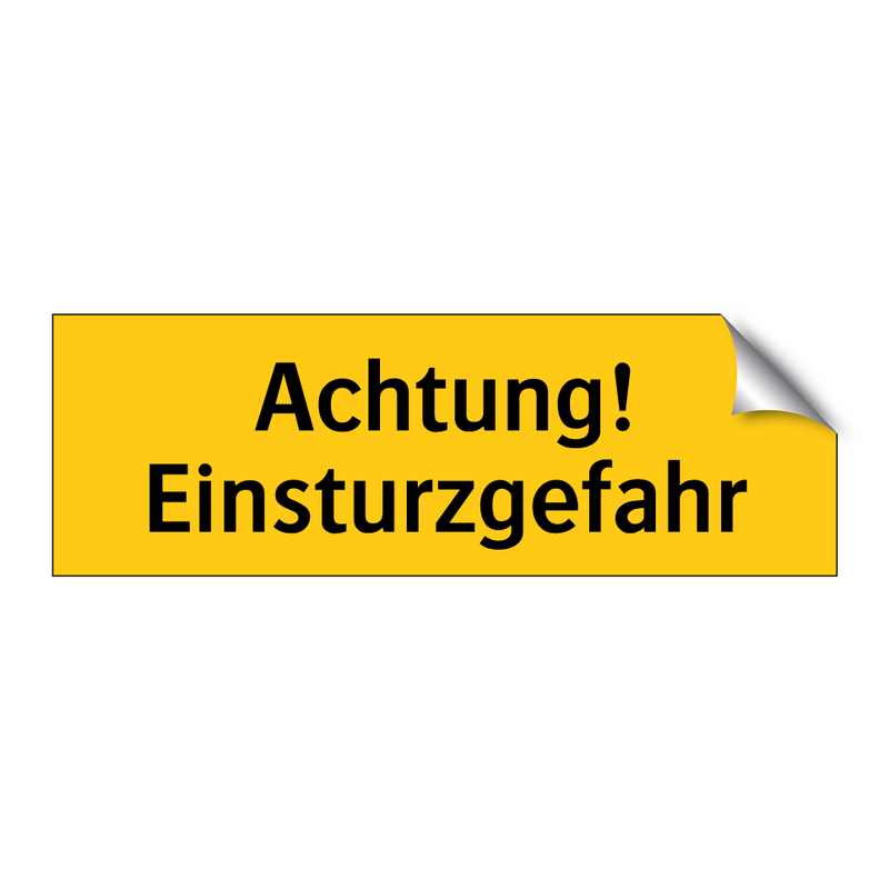 Achtung! Einsturzgefahr