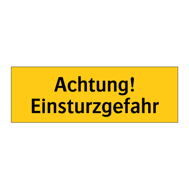 Achtung! Einsturzgefahr