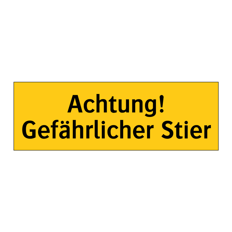 Achtung! Gefährlicher Stier