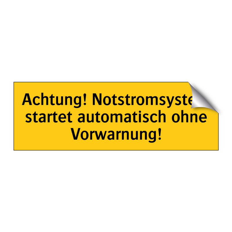 Achtung! Notstromsystem startet automatisch ohne Vorwarnung!