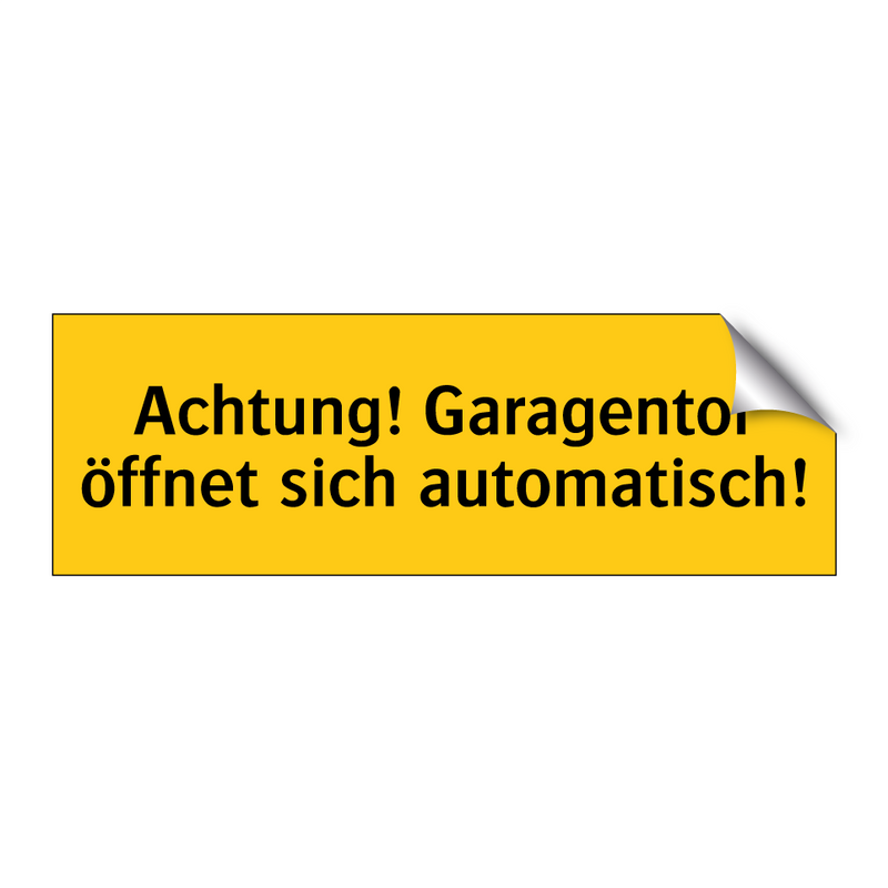 Achtung! Garagentor öffnet sich automatisch!