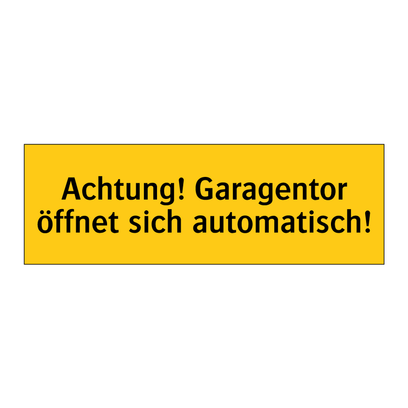 Achtung! Garagentor öffnet sich automatisch!