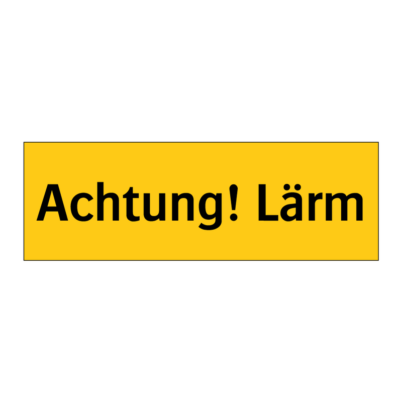 Achtung! Lärm