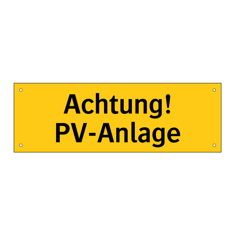 Achtung! PV-Anlage