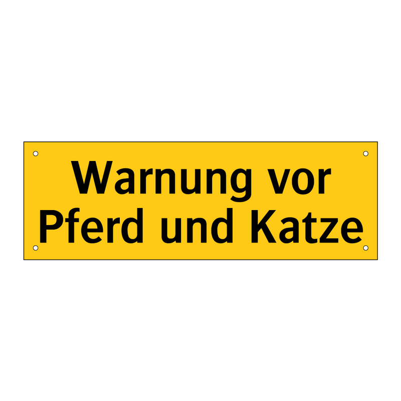 Warnung vor Pferd und Katze