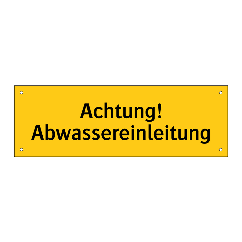 Achtung! Abwassereinleitung