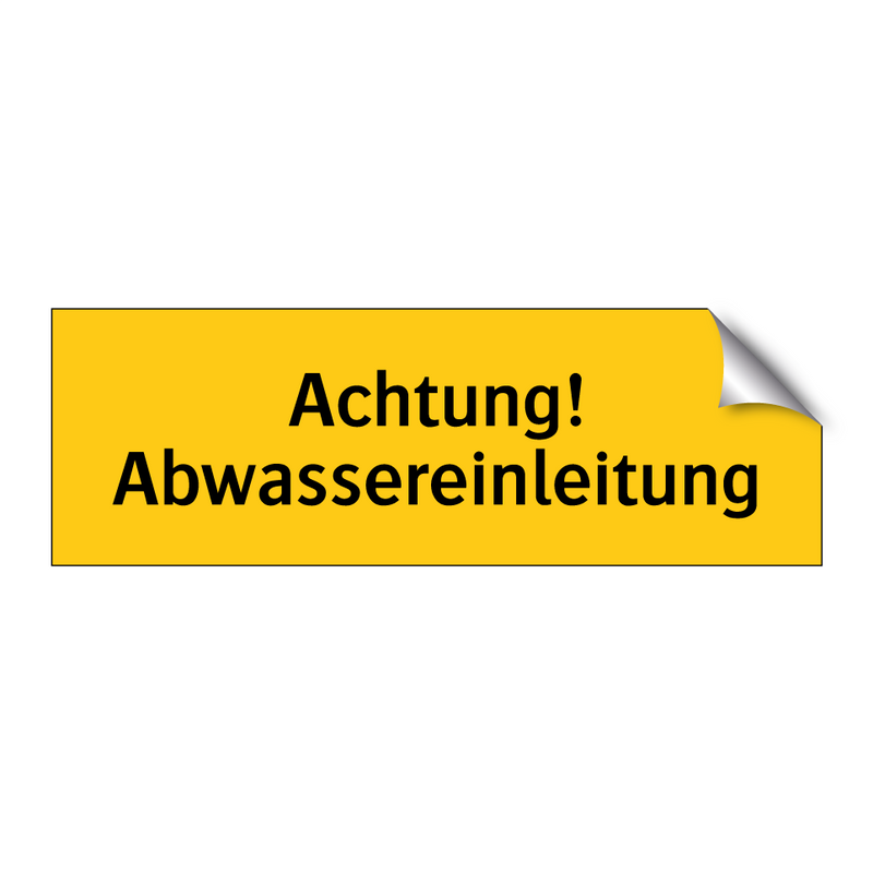 Achtung! Abwassereinleitung