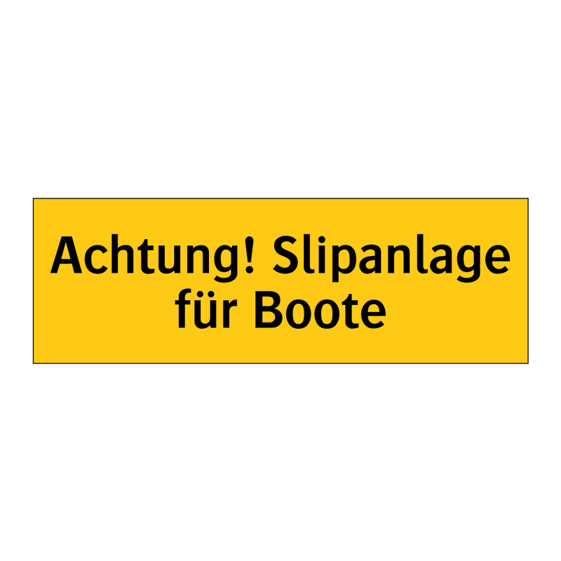 Achtung! Slipanlage für Boote