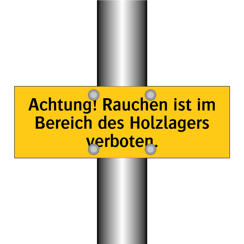 Achtung! Rauchen ist im Bereich des Holzlagers verboten.