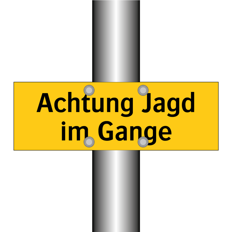 Achtung Jagd im Gange