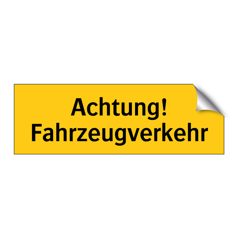 Achtung! Fahrzeugverkehr