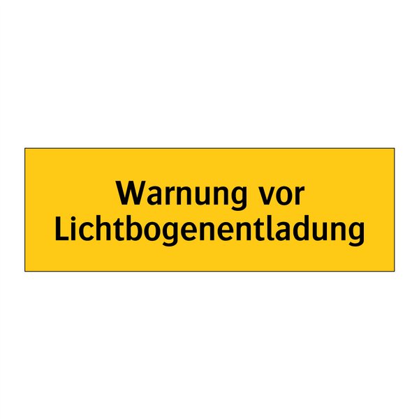 Warnung vor Lichtbogenentladung