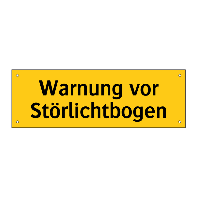 Warnung vor Störlichtbogen