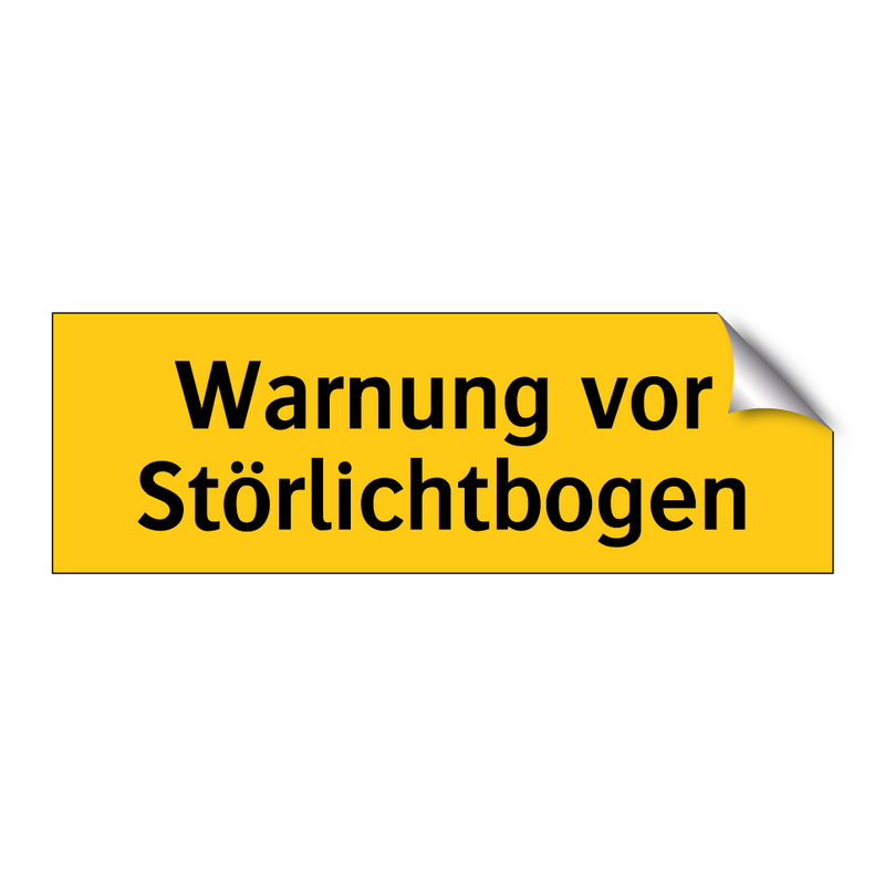 Warnung vor Störlichtbogen